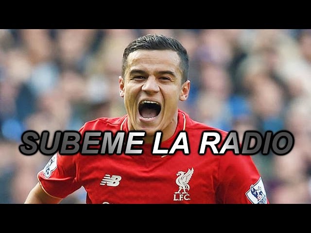 Philippe Coutinho●Súbeme La Radio●Magic Dribbling Skills, Tricks, Passes & Goals ●2017 | HD