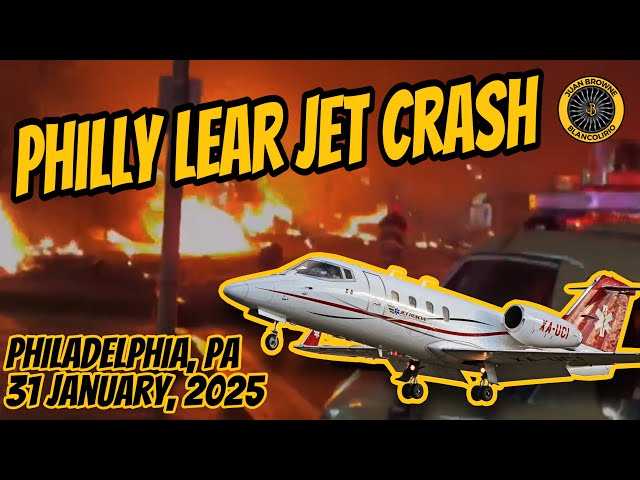 Lear Jet Med Evac Crash KPNE  31 Jan 2025