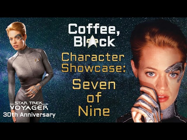 Star Trek Character Showcase | Seven of Nine | Voyager 30th Anniversary Edition