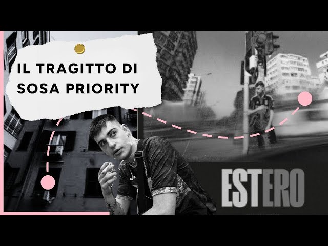 "ESTERO": Sosa Priority racconta il “Tragitto” tra passato, routine e nuovo album - IL DOCUMENTARIO