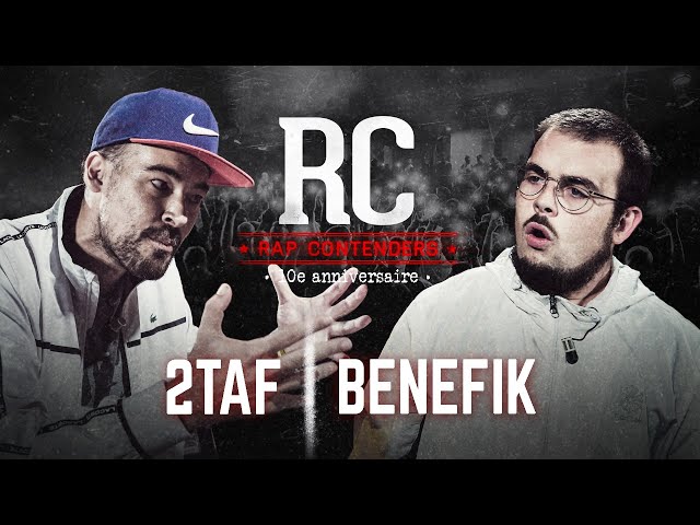 Rap Contenders 10 ans : 2Taf VS Benefik