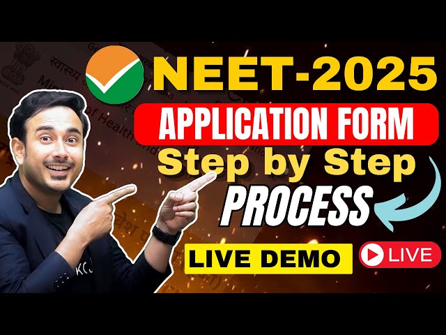 How to fill NEET 2025 Application Form? | step by step process | LIVE DEMO