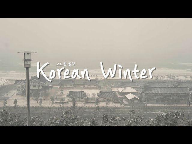 💌Playlist ❄️ Snowy Winter * Korean Winter 고요한 설경 죽서루 ▶️1시간 연속 재생