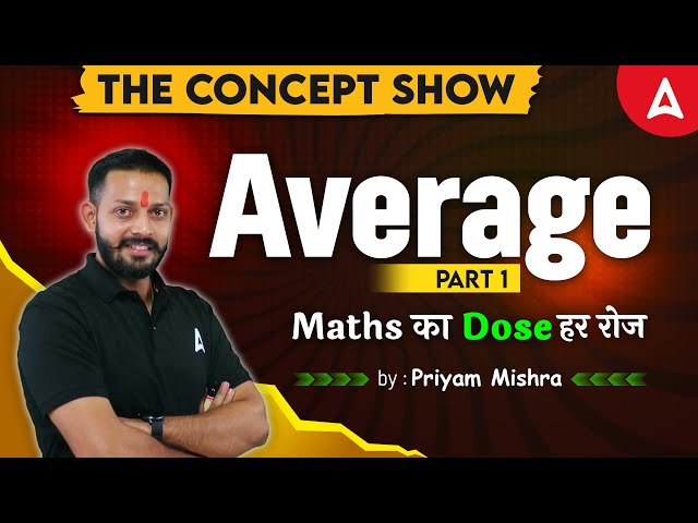 Average Tricks & Tips | Maths Class #1 | The Concept Show | By Priyam Sir