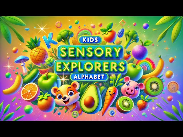 Kids Sensory Explorers 🍓🥦 - The Ultimate Fruit & Veggie Adventure Stream! 🌟🍌🥕