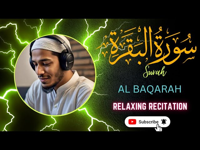 Surah Al Baqarah Beautiful Recitation Relaxing For Your Heart ❤️❤️❤️(Ahmad Al Salabi)#viralvideo