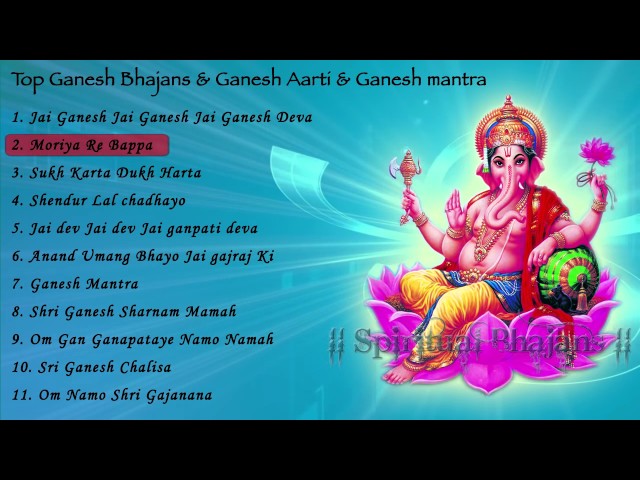 Top Ganesh Bhajans & Ganesh Aarti & Ganesh mantra