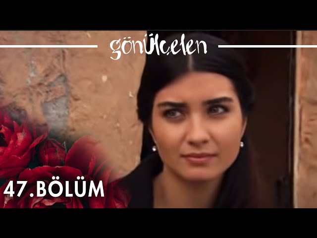 Gönülçelen 47. Bölüm - atv