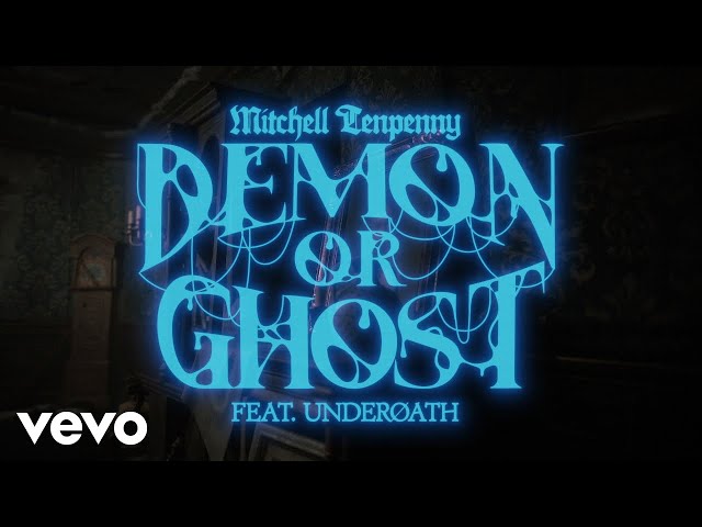 Mitchell Tenpenny - Demon or Ghost (Official Music Video) ft. Underoath