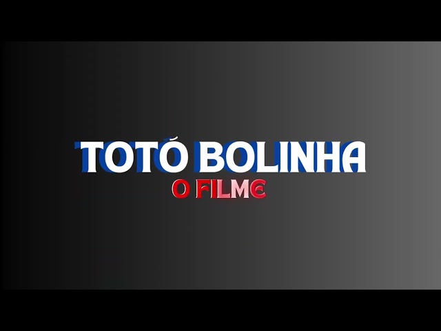 Abertura de Totó Bolinha o Filme (2024)