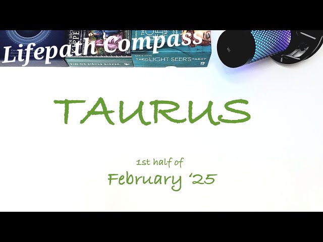 ♉️ TAURUS ♉️ February 2025 Predictions | Lifepath Compass Tarot