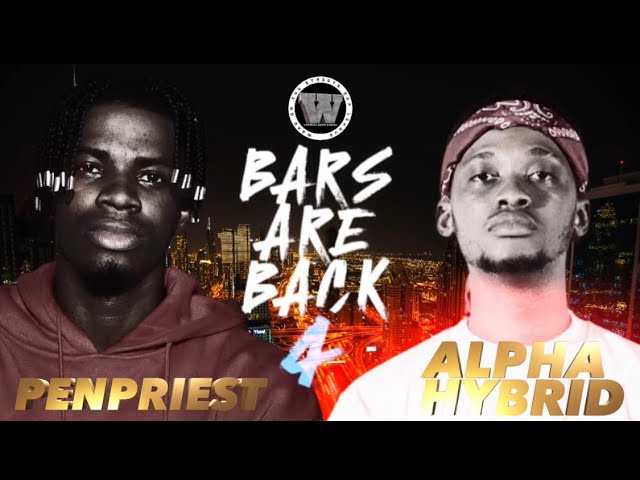 WOTS - PENPRIEST vs ALPHA HYBRID (Bars Are Back 4) FULL BATTLE