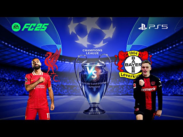 Fc25 - Liverpool vs Bayer Leverkusen | Champions League | Ps5