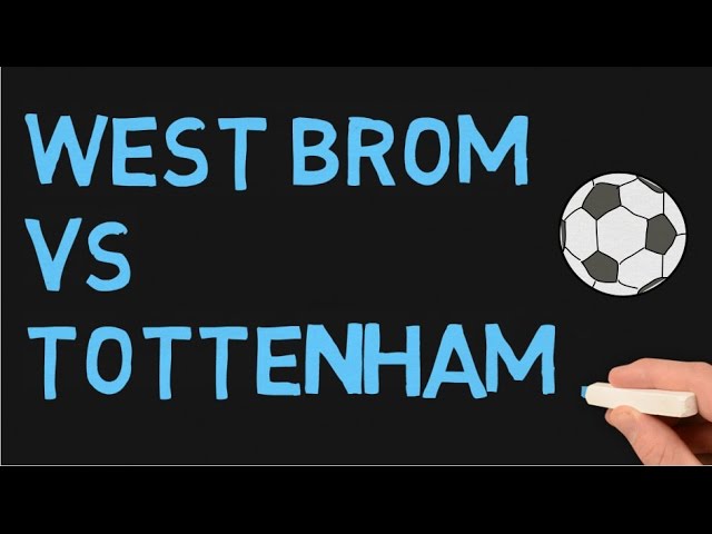 West Brom vs Tottenham – English Premier League