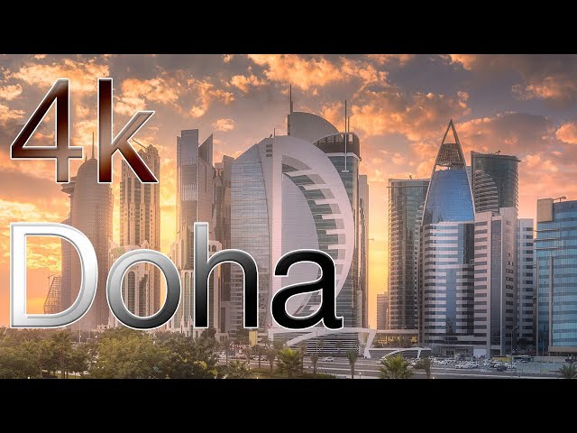 جمال مدينة الدوحة Doha Qatar  in 4k