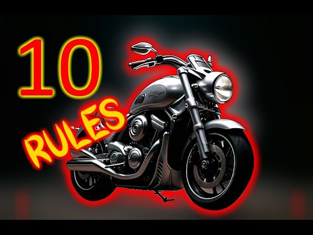 10 Rules You Should Know About Motorcycles