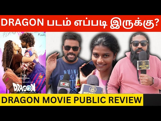 🔴Dragon Public Review | Dragon Review | Dragon Movie Review | Pradeep Ranganathan, Ashwath, AGS