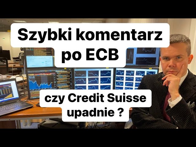 💥Komentar Cepat Pasca-ECB, Akankah Bank Sentral Menyelamatkan Credit Suisse?💥