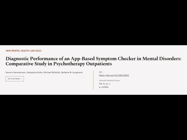 Diagnostic Performance of an App-Based Symptom Checker in Mental Disorders: Comparati... | RTCL.TV