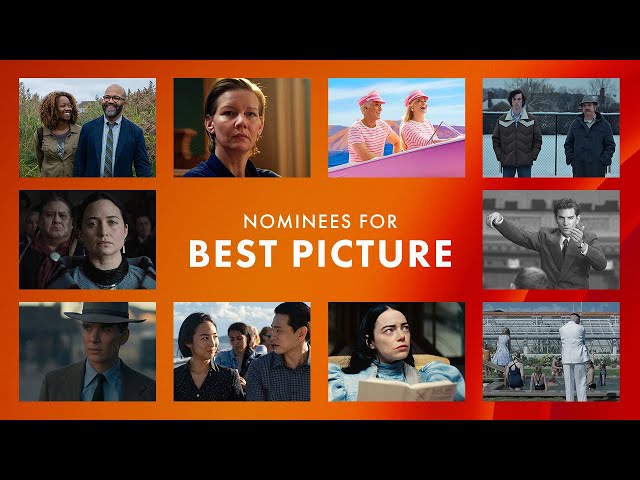 96th Oscars | Presenting the Best Picture Nominees