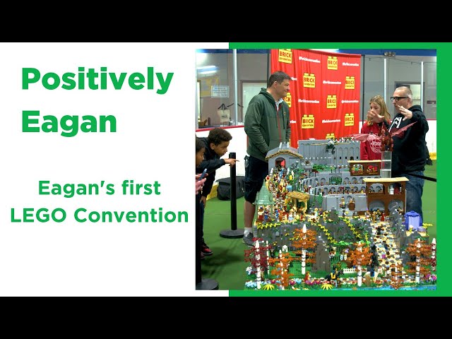 Positively Eagan - Eagan's First LEGO Convention