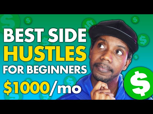 The 5 BEST Side Hustles for Beginners Who are BROKE