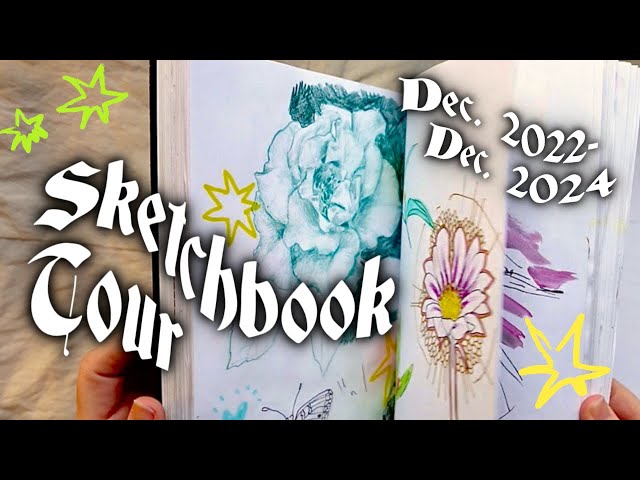 a messy SKETCHBOOK TOUR! 🫠 doodles & drawings from Dec. 2022-Dec. 2024