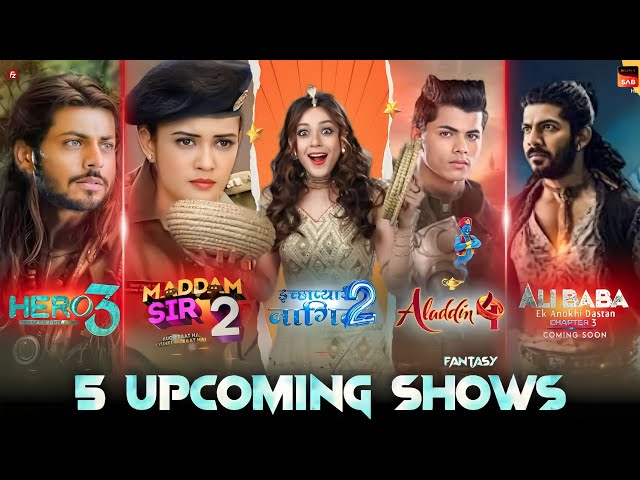 Sony Sab 5 Upcoming Fantasy Shows | Coming Soon Papuler Shows 2024 | Fz Smart News