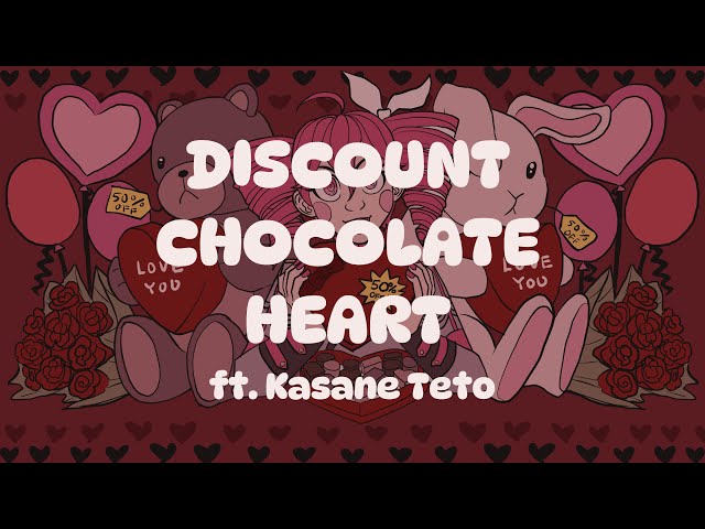 【KASANE TETO】Discount Chocolate Heart (SynthV Original)