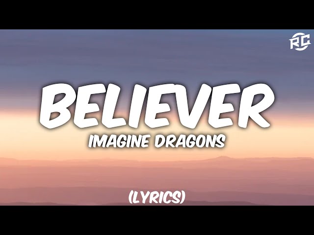 Imagine Dragons - Believer (Lyrics)