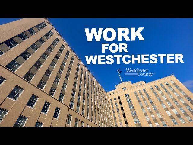 Work for Westchester