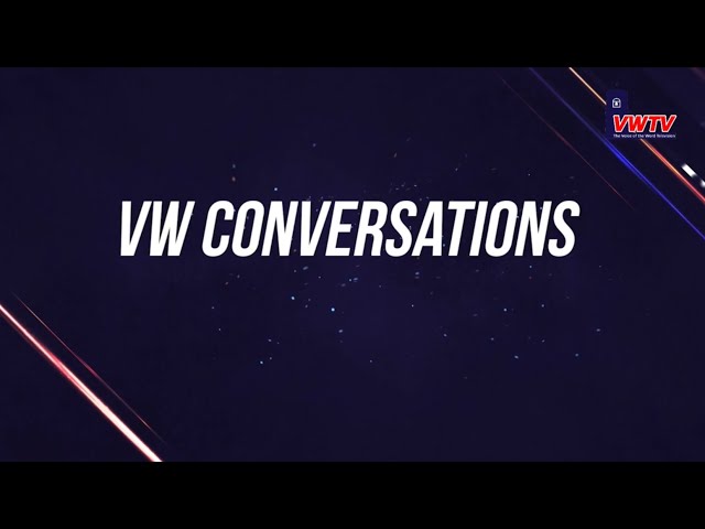 VW CONVERSATION  | February 11, 2025