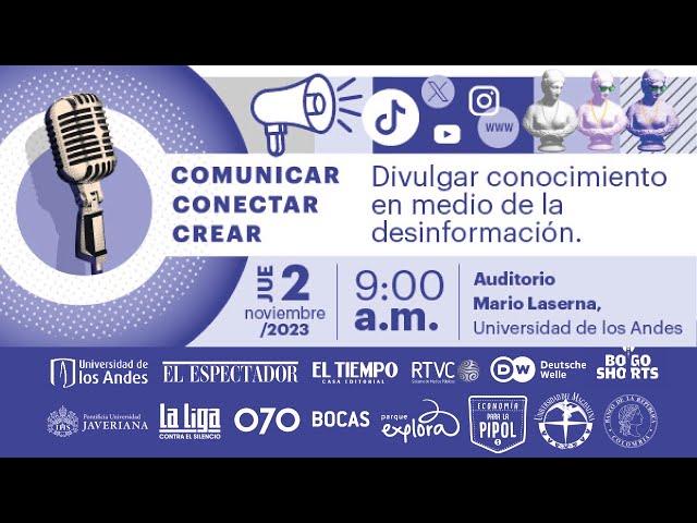 Comunicar, Conectar, Crear: divulgar conocimiento en medio de la desinformación