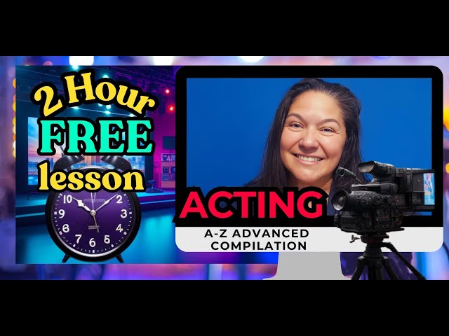 How to ACT Like a Pro | FREE 2 Hour Acting Lesson with MFA Trained Pro #actorlife