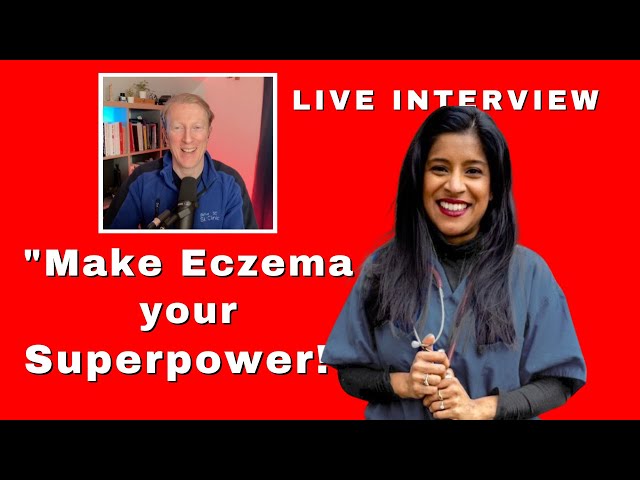 Uncover the Secret to Turning Eczema into a Superpower! Interview with Dr. Farhana