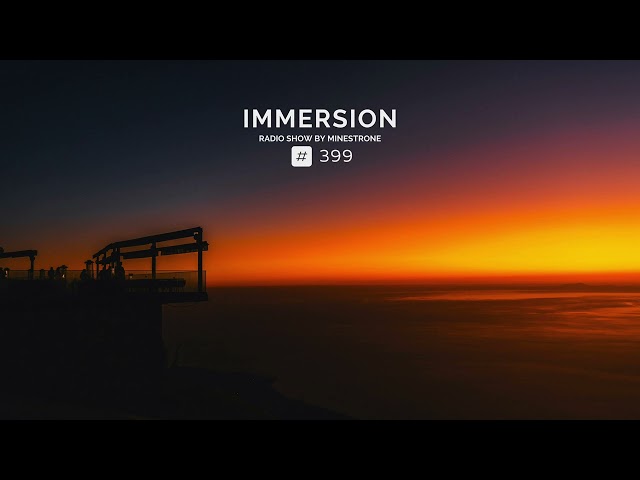 IMMERSION with Minestrone #399 (27-01-25, TM RADIO) | Tracklist & Download!