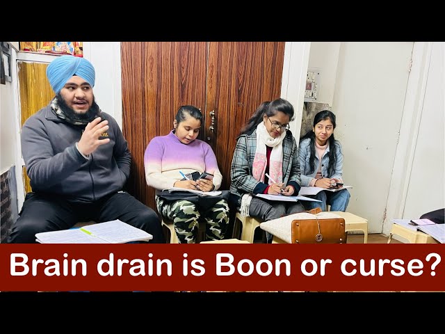 Debate:-Is brain drain boon or curse?