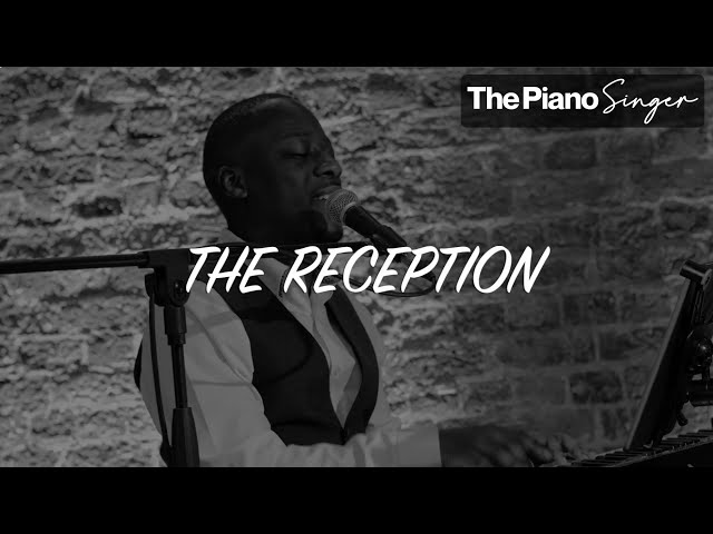 Wedding Reception Reel - The Piano Singer