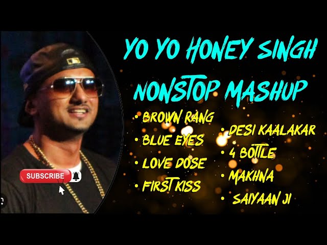 Yo Yo Honey Singh Nonstop Mashup 💕 ll #mashup #nonstop #hit #yoyohoneysinghnewsong #partymusic