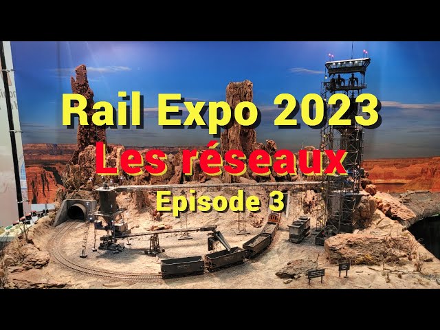 RailExpo 2023 Dreux Les réseaux modélisme ferroviaire épisode 3