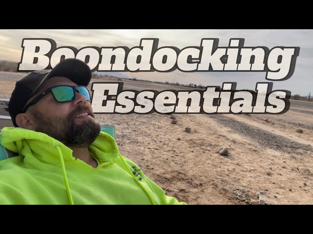 My Boondocking Essentials for Quartzsite