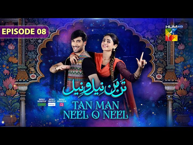 Tan Man Neel o Neel Ep 08 [CC]  25 Jan 25 - [ Sehar Khan & Shuja Asad ] Canolive, Sensodyne & Vince