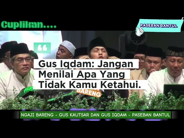 🔴 EKLUSIF PENGAJIAN AKBAR‼️GUS KAUTSAR DAN GUS IQDAM SATU PANGGUNG. #guskautsar #gusiqdham #gus