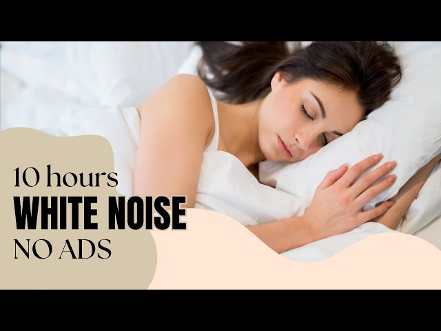 😴💤10 Hours Non Stop Pure White Noise for Deep Relaxation I NO ADS