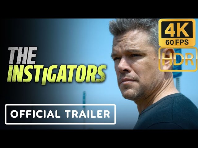 The Instigators - Official Trailer (4K UHDR)