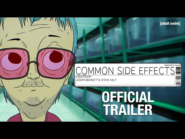 Common Side Effects | Official Trailer #2 | Adult Swim Europe