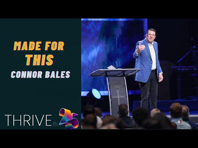 North Campus | Made For This | Connor Bales | Prestonwood Baptist Church