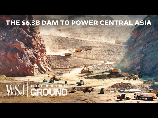 Why the World’s Tallest Dam Is Taking Over 48 Years to Build | WSJ Breaking Ground