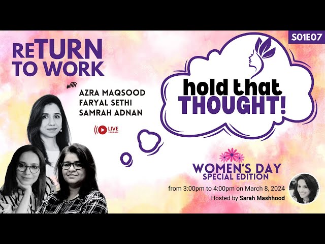 Hold that Thought | Women's Day Special Edition | S01E07