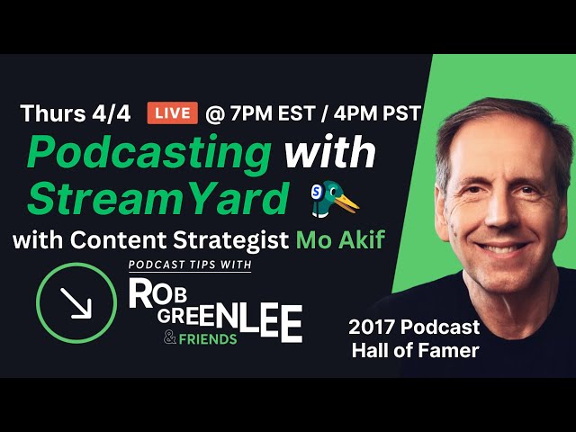 Podcasting with StreamYard | StreamYard's Mo Akif - Ep 23